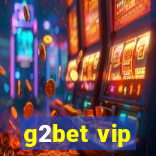 g2bet vip